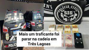 Polícia Civil fecha boca de fumo e prende traficante em Três Lagoas