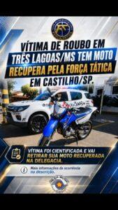 Força Tática localiza em Castilho/SP motocicleta roubada em Três Lagoas/MS