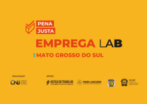 Emprega Lab chega a MS e amplia oportunidades de trabalho no sistema prisional