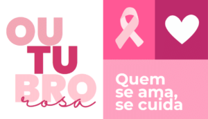 Outubro Rosa terá mobilização da Saúde com ações de prevenção e diagnóstico precoce em Três Lagoas